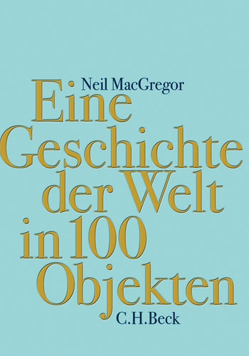 eine geschichte der Welt in 100 Objekten